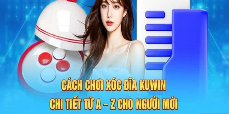 Gợi ý chi tiết cách chơi xóc đĩa tại nhà cái Kuwin