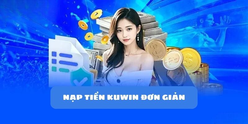 Các hình thức nạp tiền được yêu thích